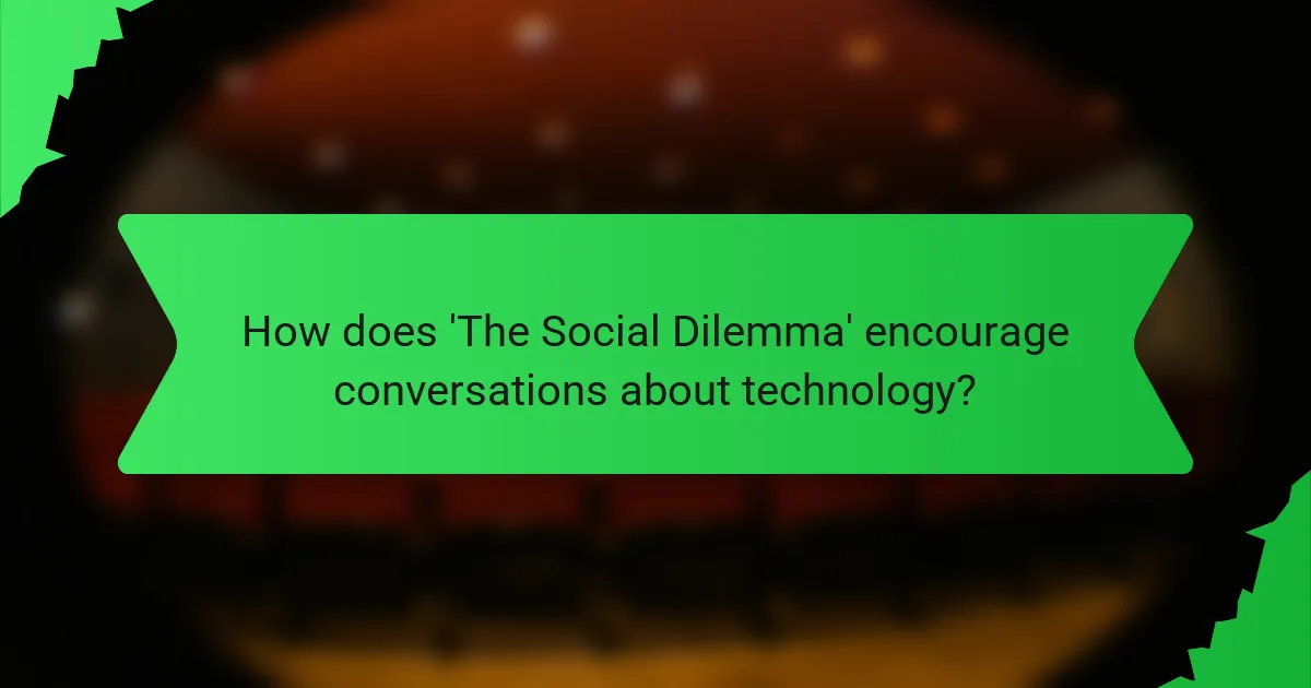 How does 'The Social Dilemma' encourage conversations about technology?